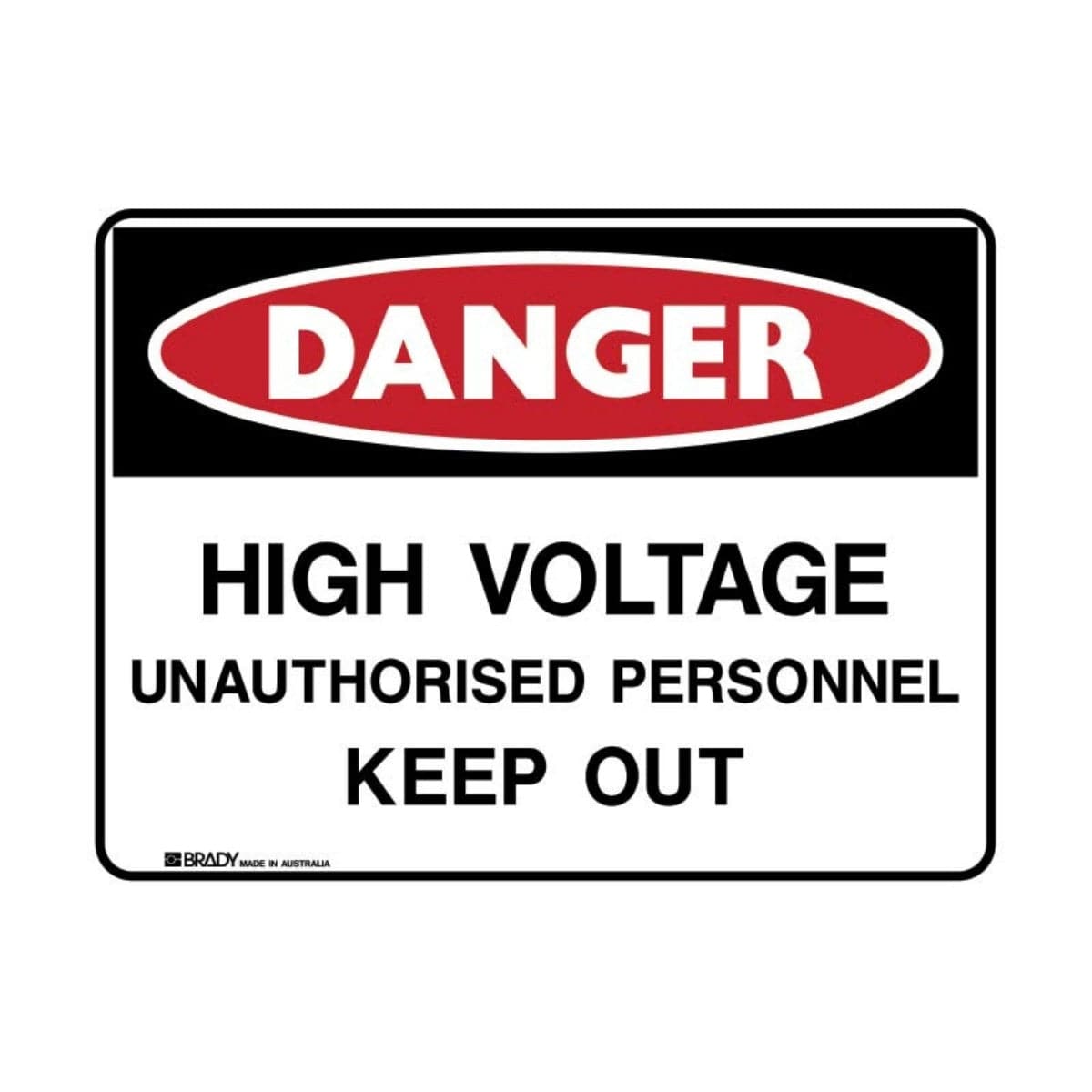 Danger High Voltage Unauthorised Personnel Keep Out