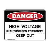 Danger High Voltage Unauthorised Personnel Keep Out