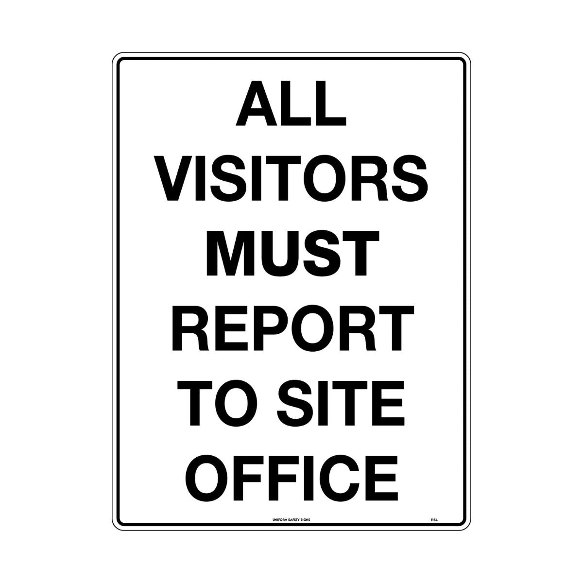 Safety Sign All Visitors Must Report to Site Office 116LSP