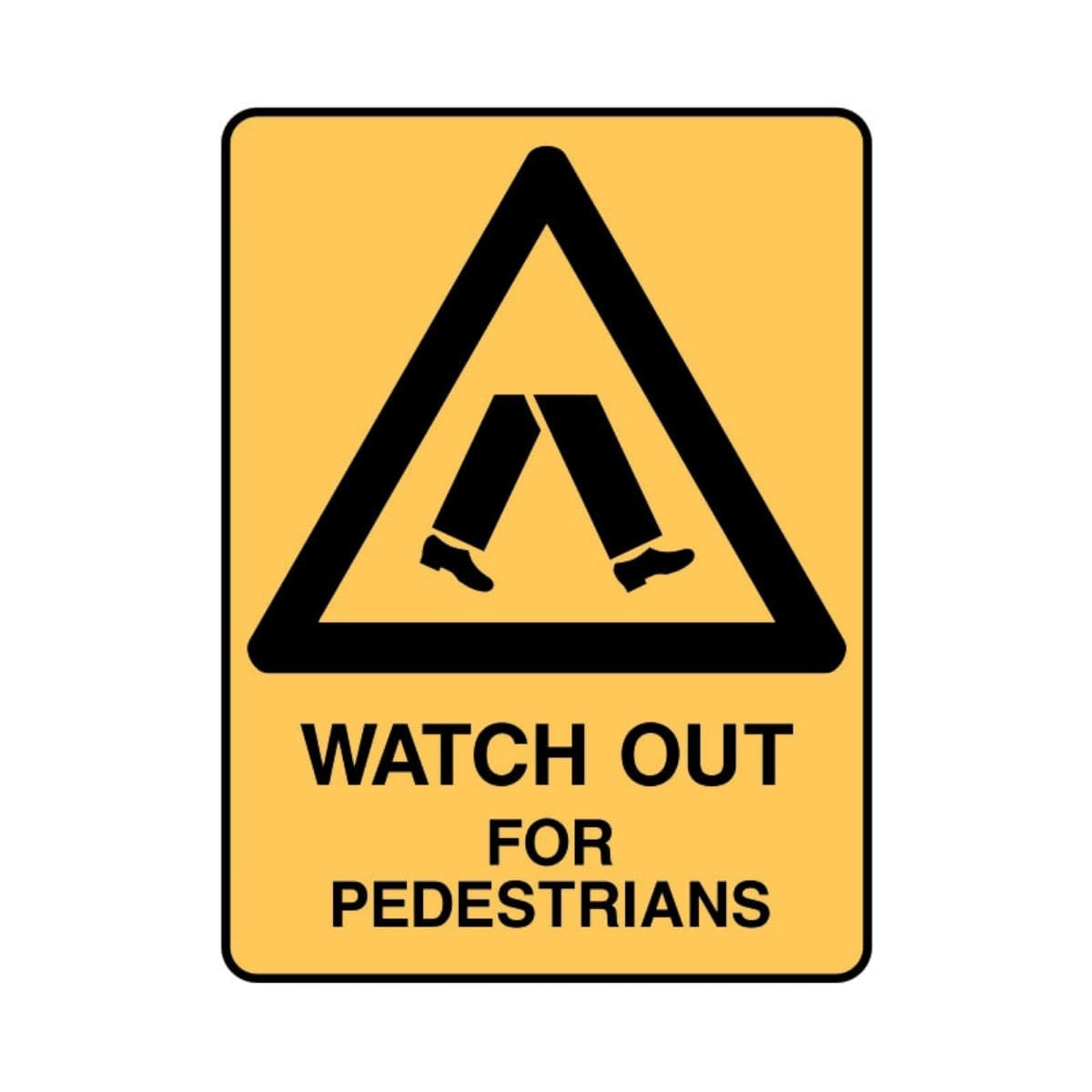 Watch Out For Pedestrians