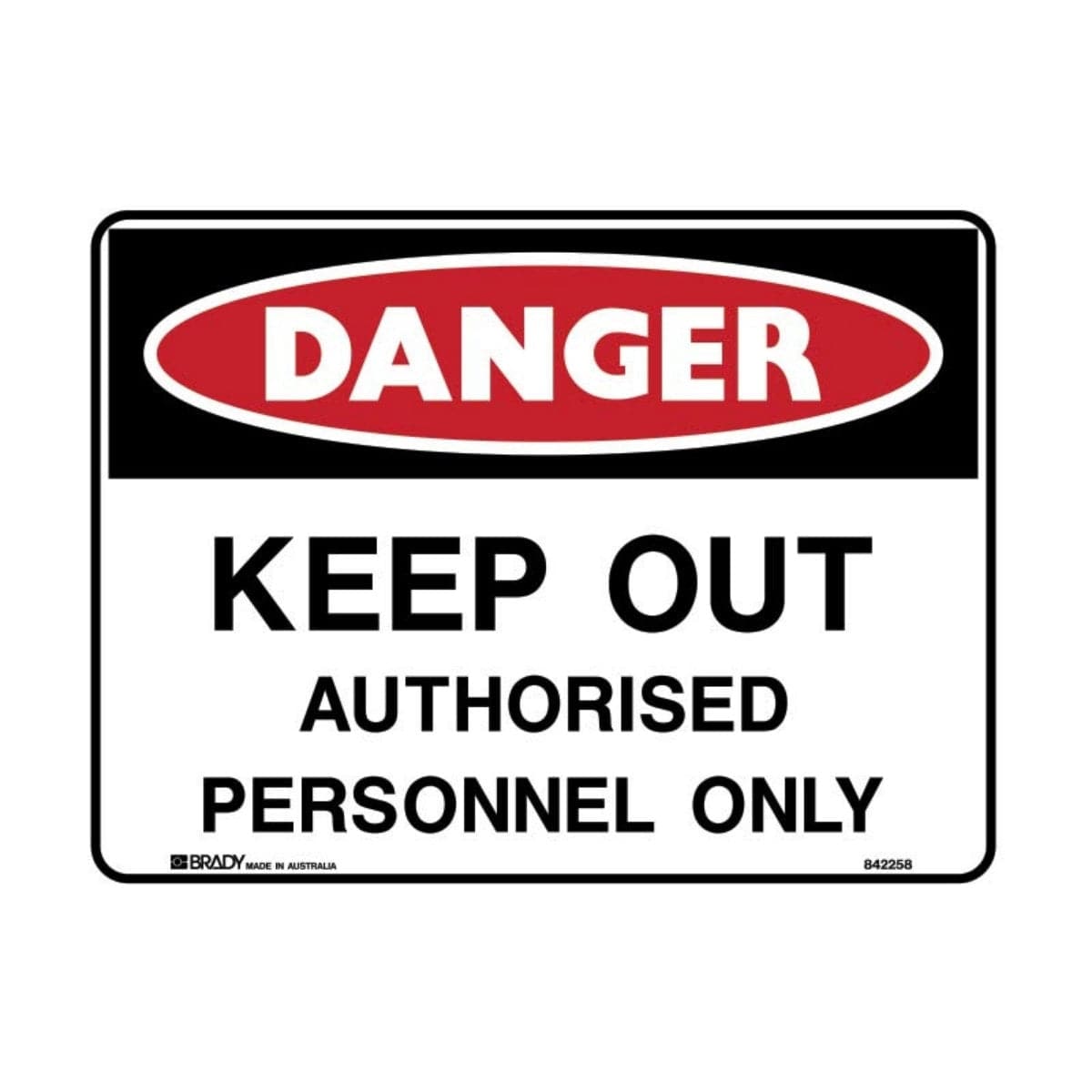 Danger Keep Out Authorised Personnel Only (Pack of 5)